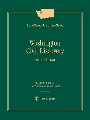 cover image of LexisNexis&reg; Practice Guide: Washington Civil Discovery